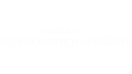 Tajné životy mormonských manželiek