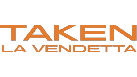 Taken - La vendetta