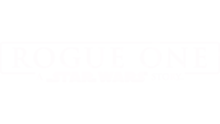 Rogue One: A Star Wars Story