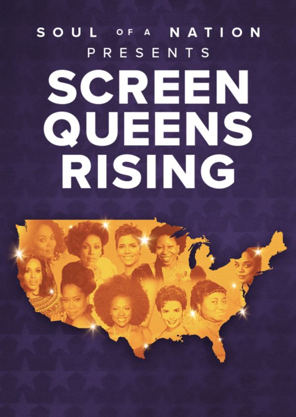 Soul of a Nation Presents: Screen Queens Rising on Disney+ US