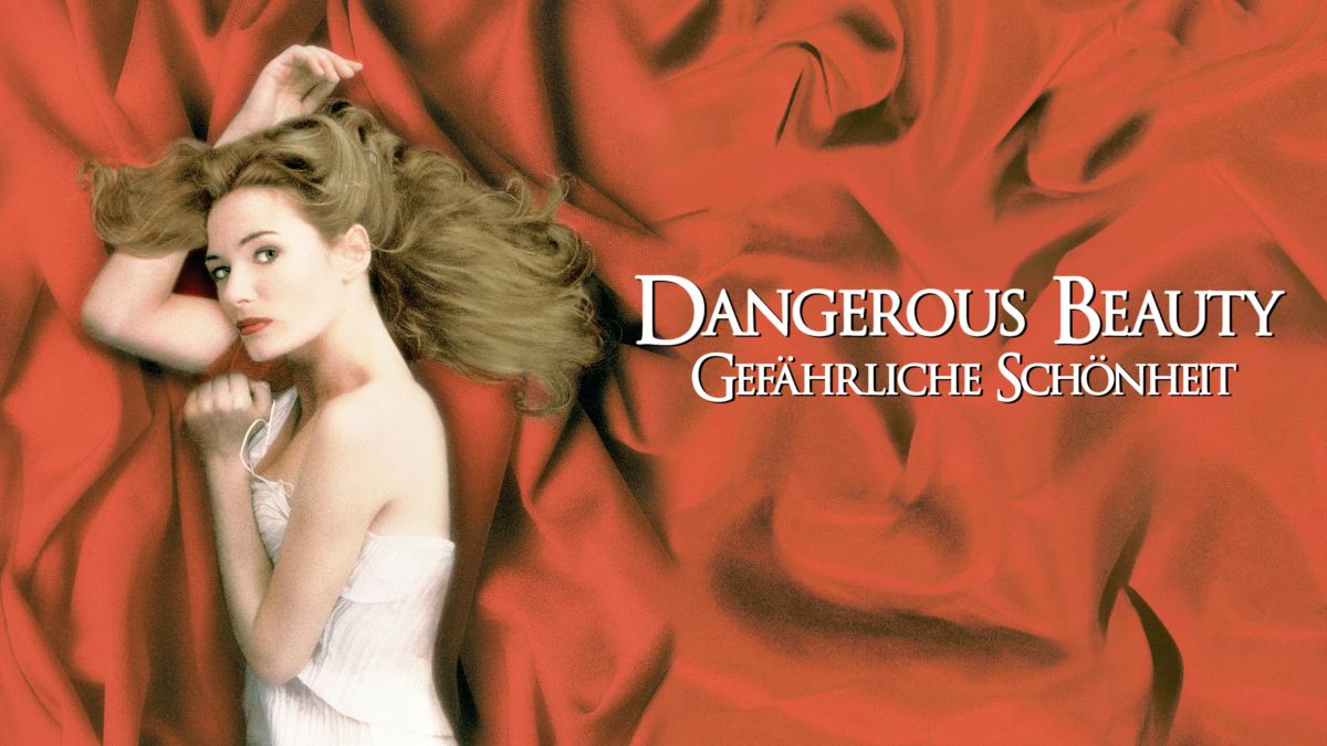 Dangerous Beauty Gefährliche Schönheit ansehen Disney+