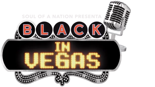 Soul of a Nation presenta: Black in Vegas