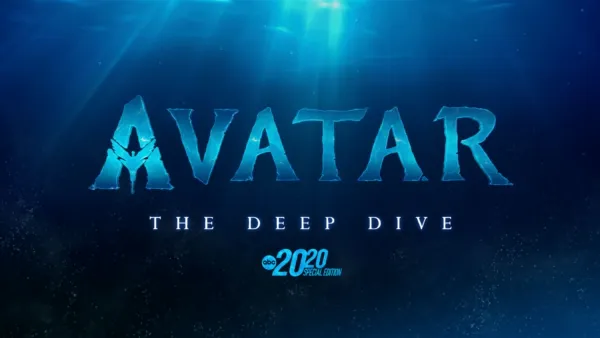 thumbnail - Avatar: The Deep Dive — A Special Edition of 20/20