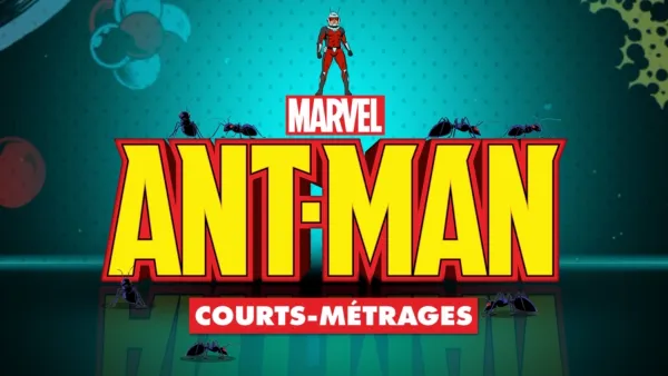 thumbnail - Ant-man (Courts-Métrages)