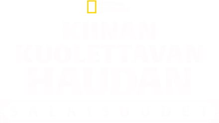 Kiinan kuolettavan haudan salaisuudet