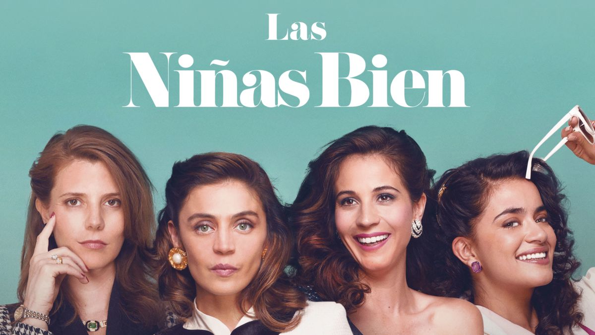 Las niñas bien | Disney+