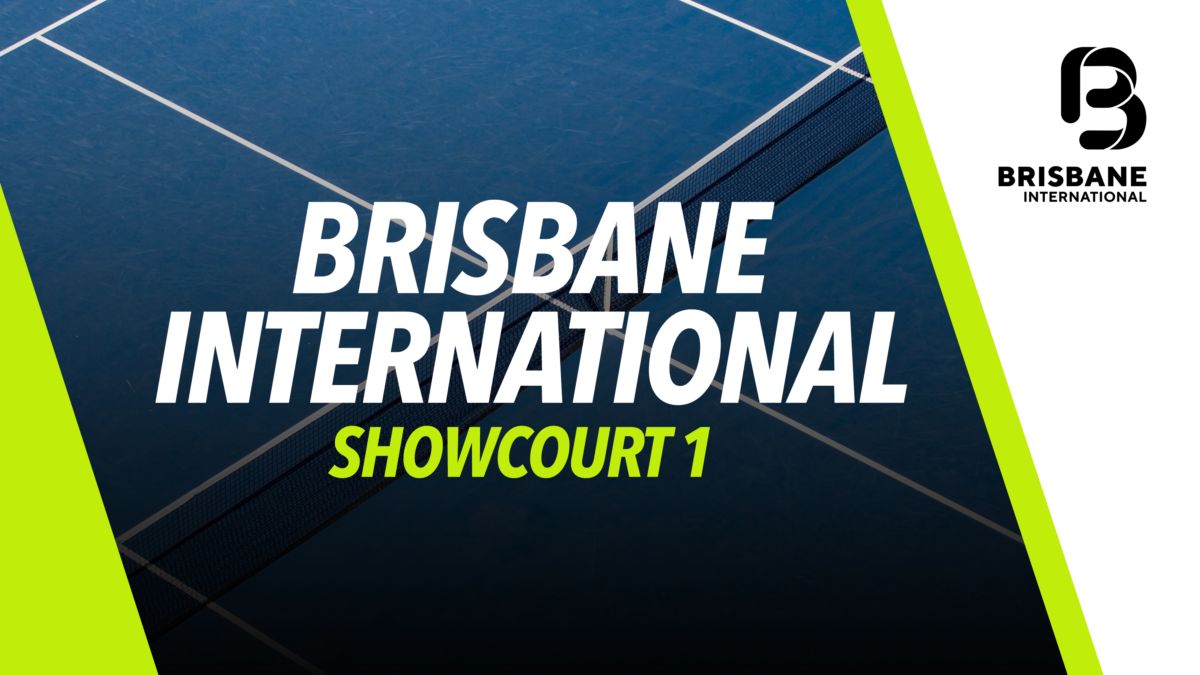 Watch Brisbane International presented by Evie / Showcourt 1 (Second