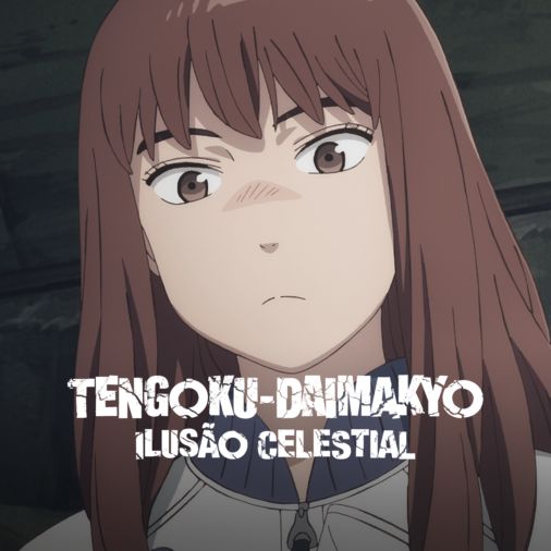 Tengoku-Daimakyo: Ilusão Celestial Temporada 1 - streaming