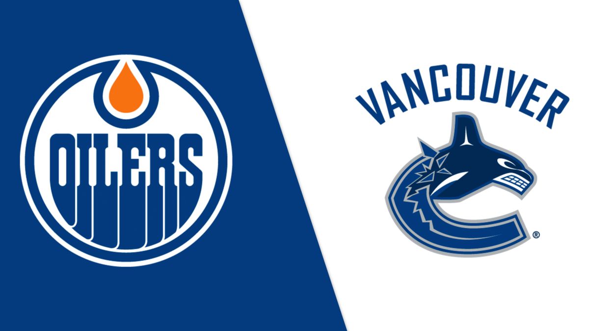 Watch Vancouver Canucks vs. Edmonton Oilers Star+
