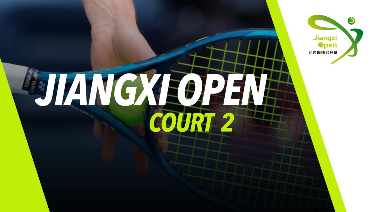 Watch Jiangxi Open / Court 2 Star+