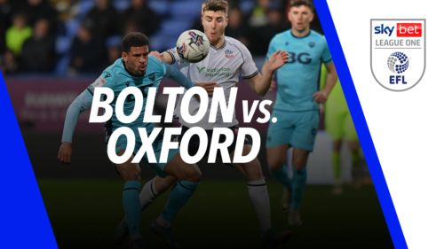Bolton Wanderers vs. Oxford United
