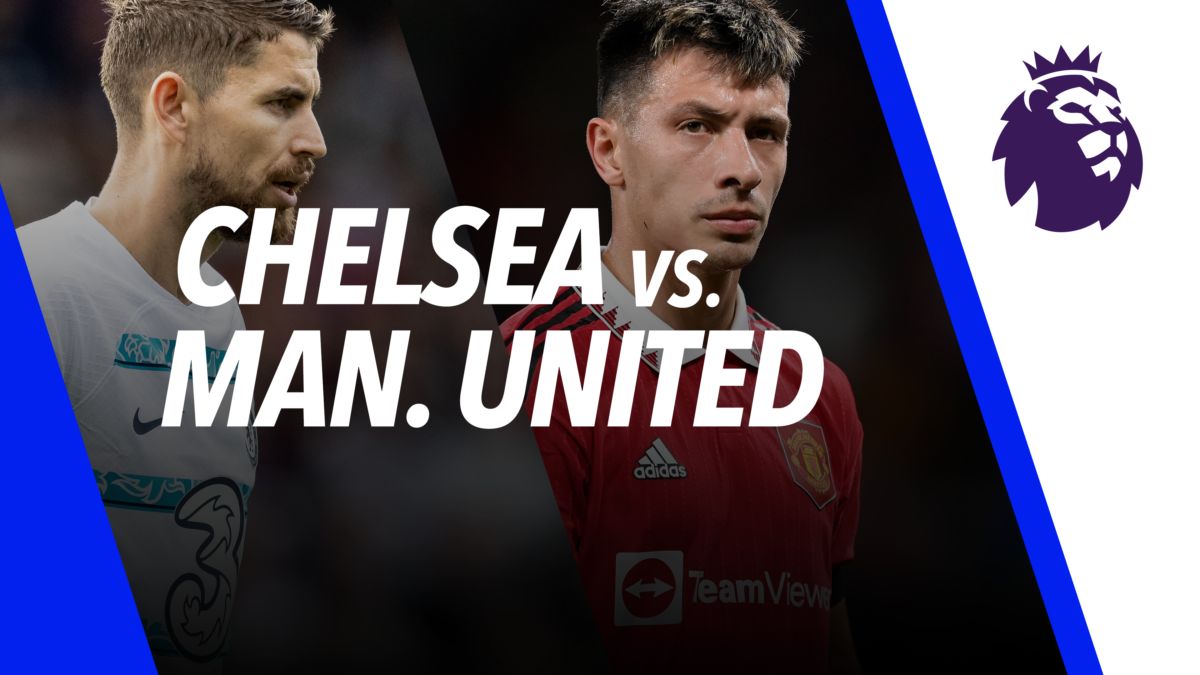 Chelsea vs Man United